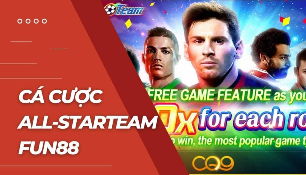 Cá cược All-StarTeam là gì?