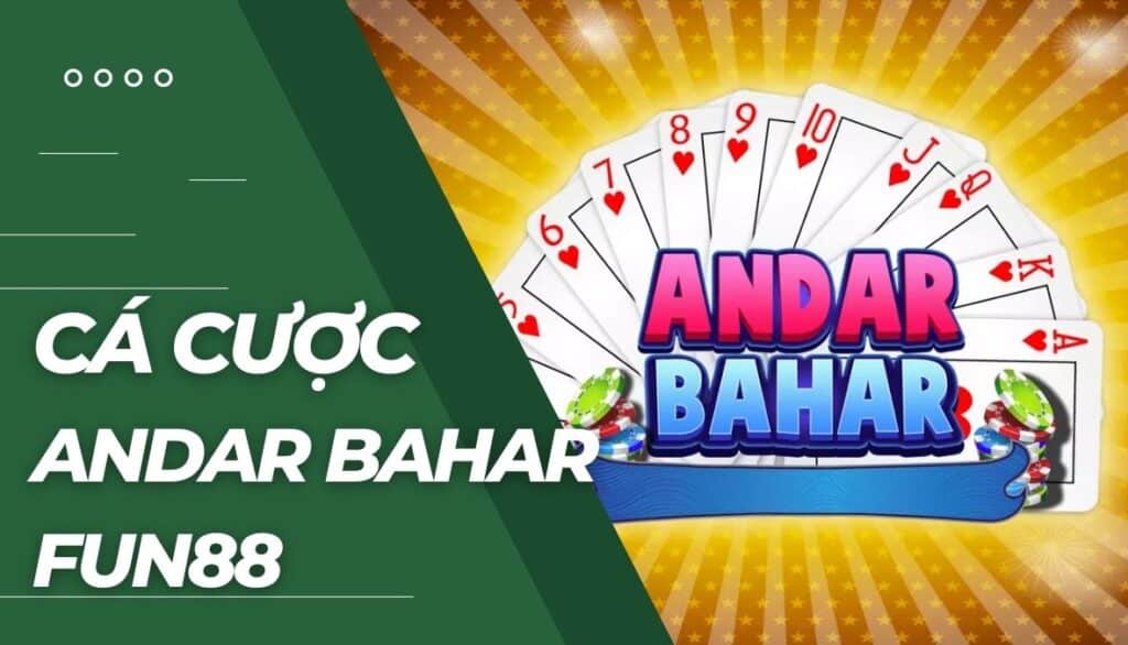 Cá cược Andar Bahar là gì?