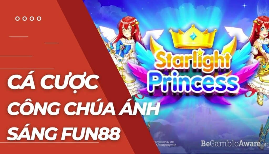 Cá cược Công chúa ánh sáng là gì?
