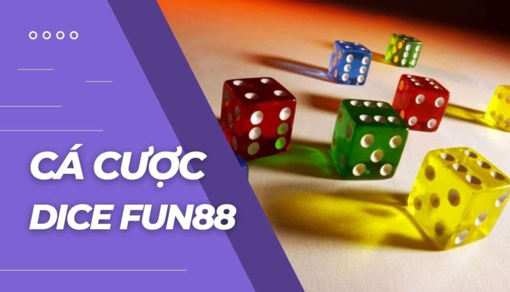 Cá cược Dice là gì?