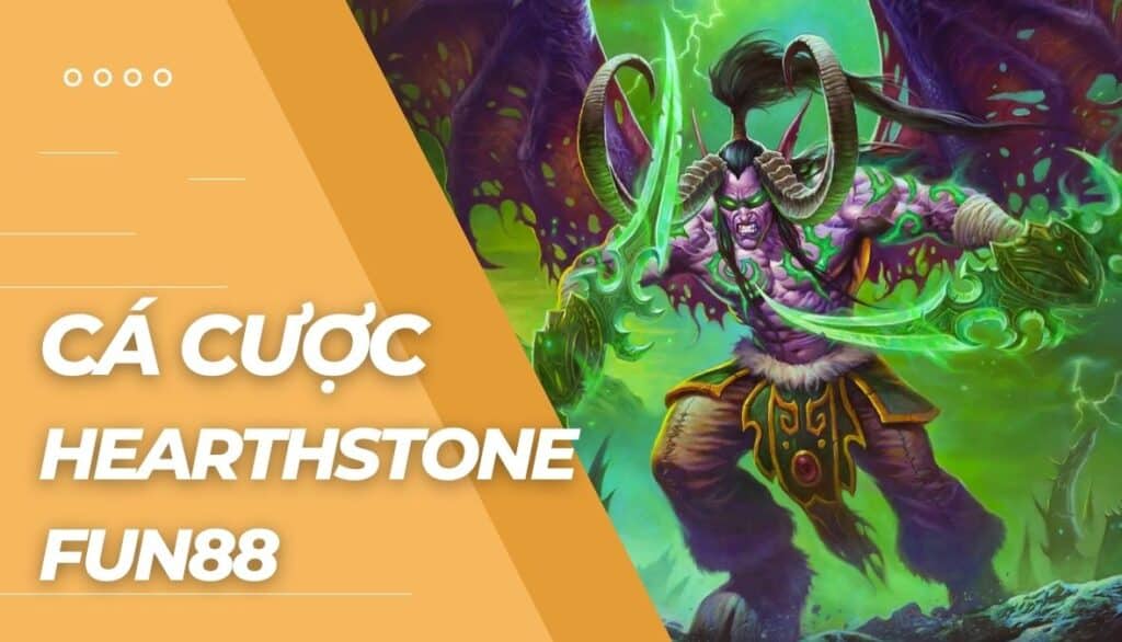 Cá cược Hearthstone là gì?