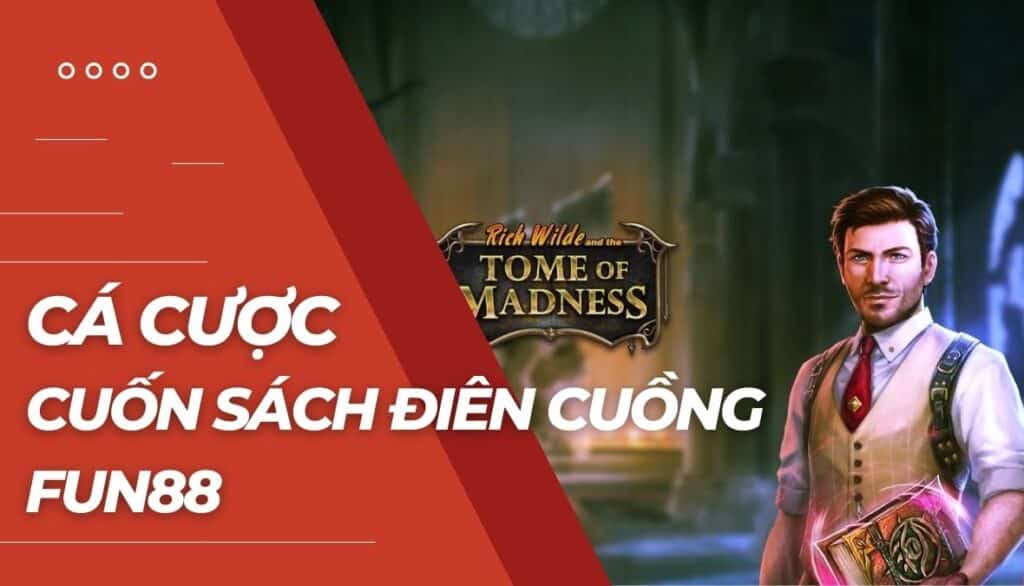 Cá cược Cuốn sách điên cuồng là gì?